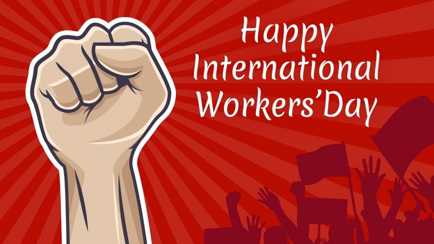 Ngày Quốc tế Lao động và quyền lợi thiết thân của giai cấp công nhân thế giới ngày nay